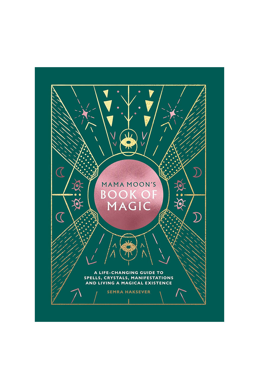 Mama Moon's Book of Magic - Semra Haksever